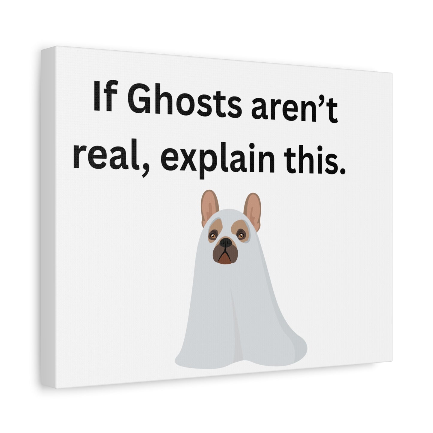 Funny Ghost Dog Canvas Art