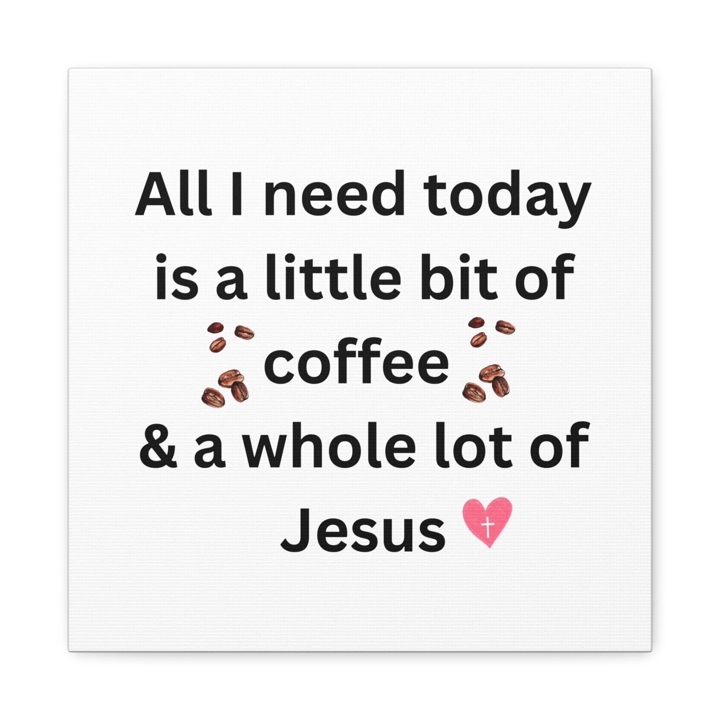 Coffee and Jesus Wall Art Canvas