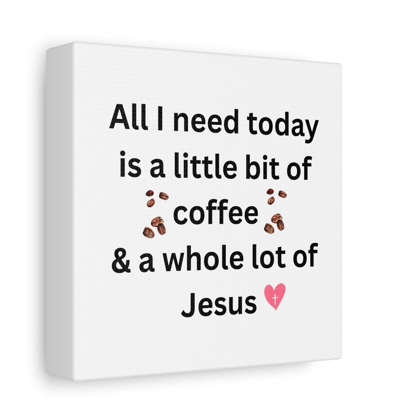 Coffee and Jesus Wall Art Canvas