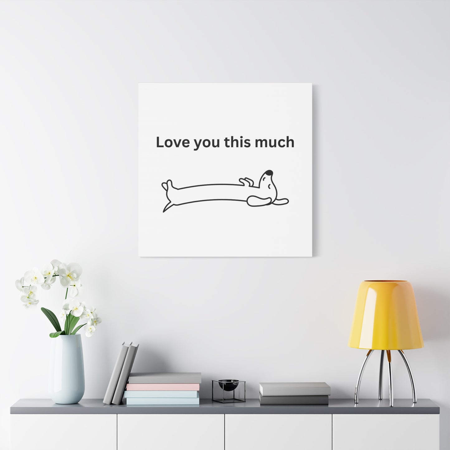 Adorable Dog Canvas Art - 'Love You This Much' Wall Decor, Pet Lover Gift, Home Decor, Cute Animal Art, Whimsical Wall Art