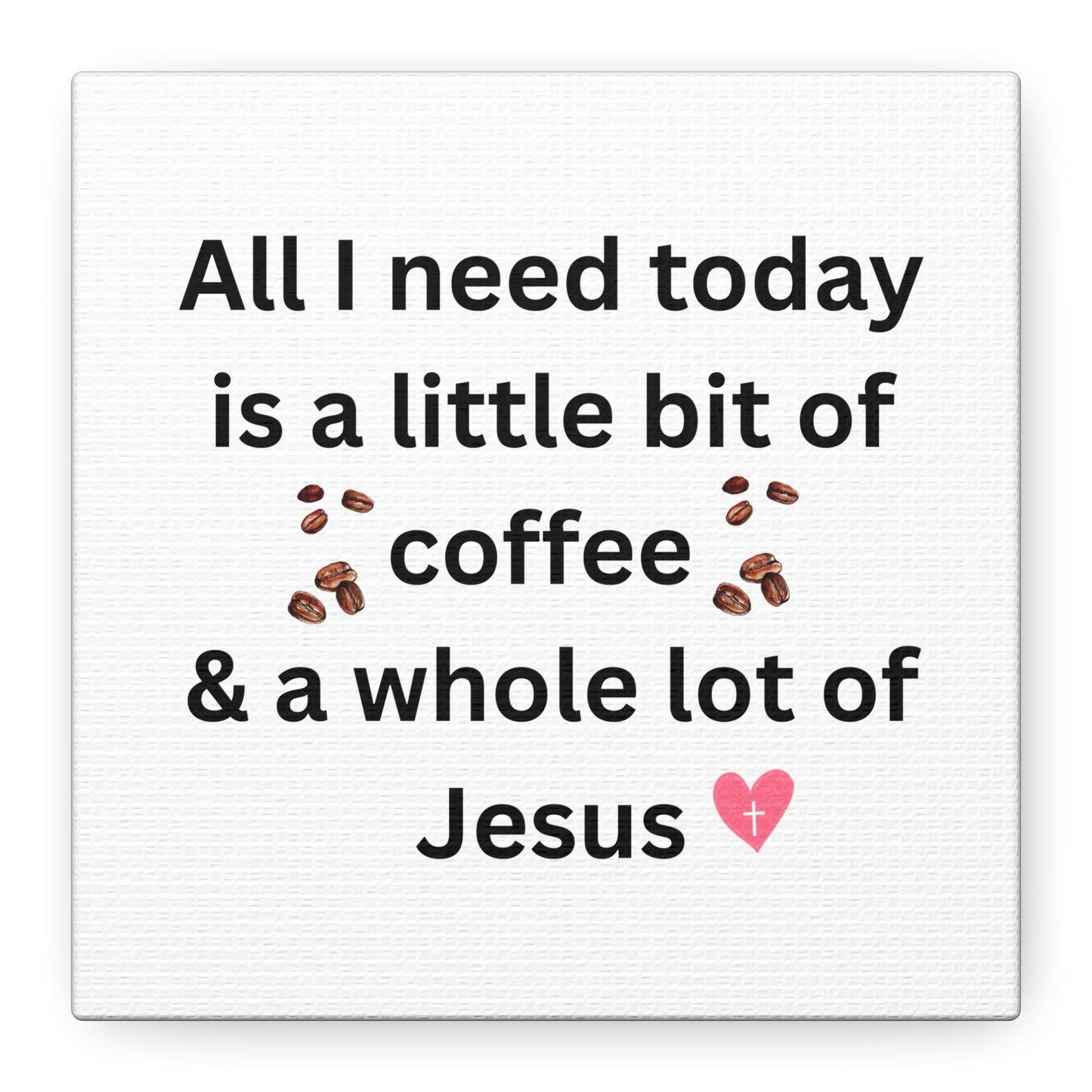 Coffee and Jesus Wall Art Canvas