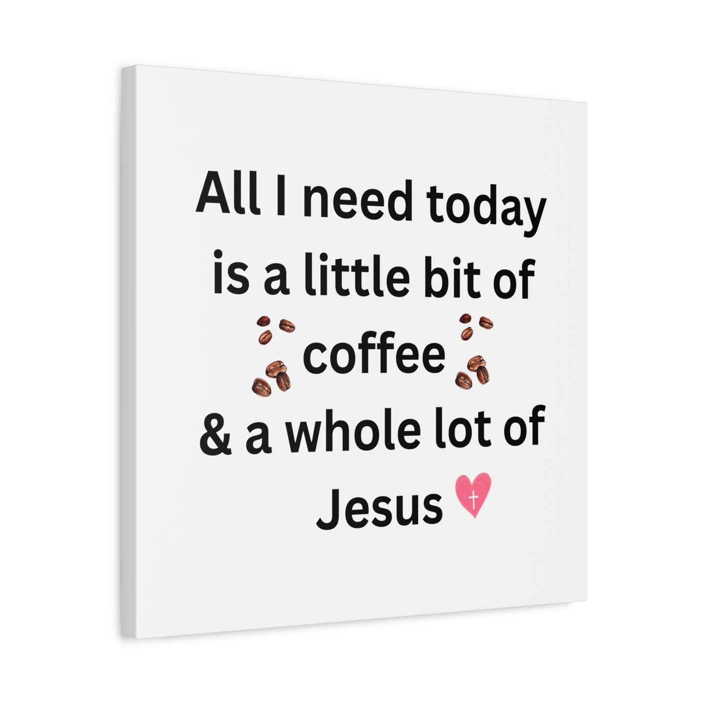 Coffee and Jesus Wall Art Canvas