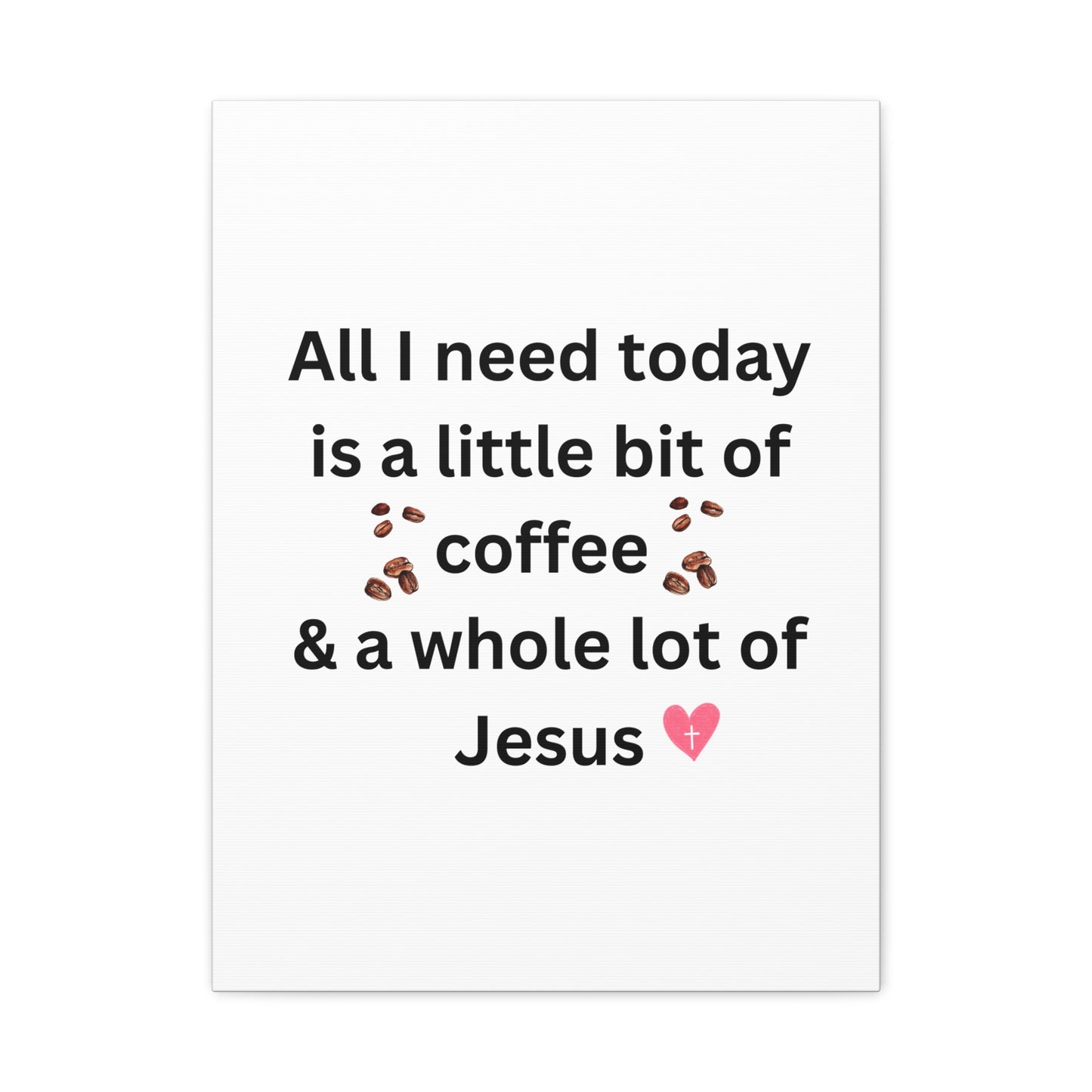 Coffee and Jesus Wall Art Canvas