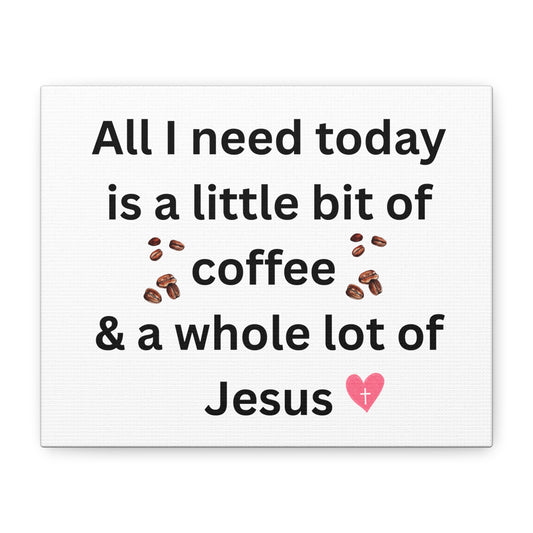 Coffee and Jesus Wall Art Canvas