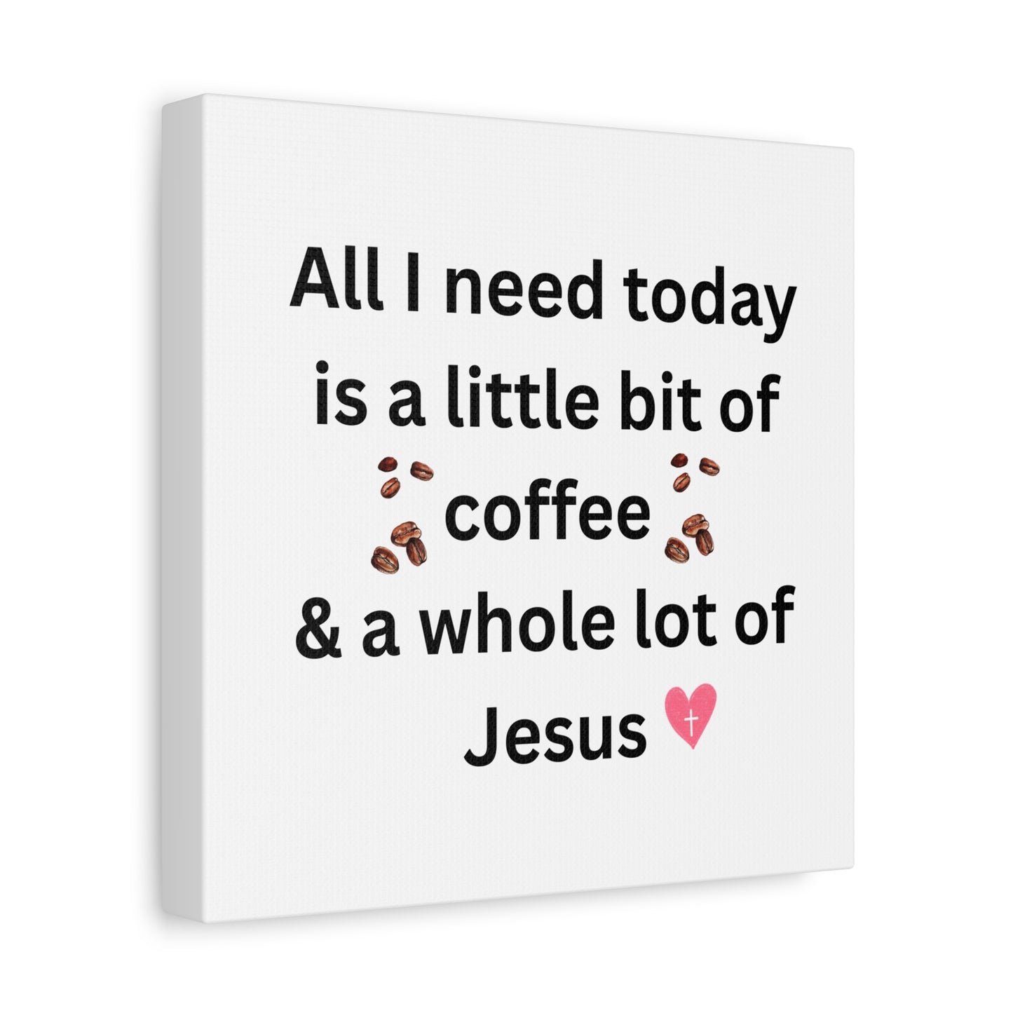 Coffee and Jesus Wall Art Canvas