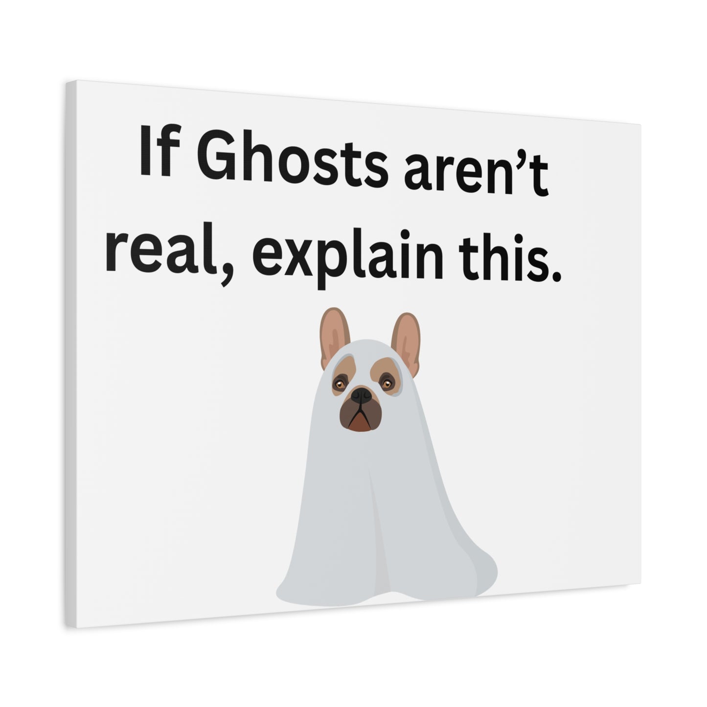 Funny Ghost Dog Canvas Art