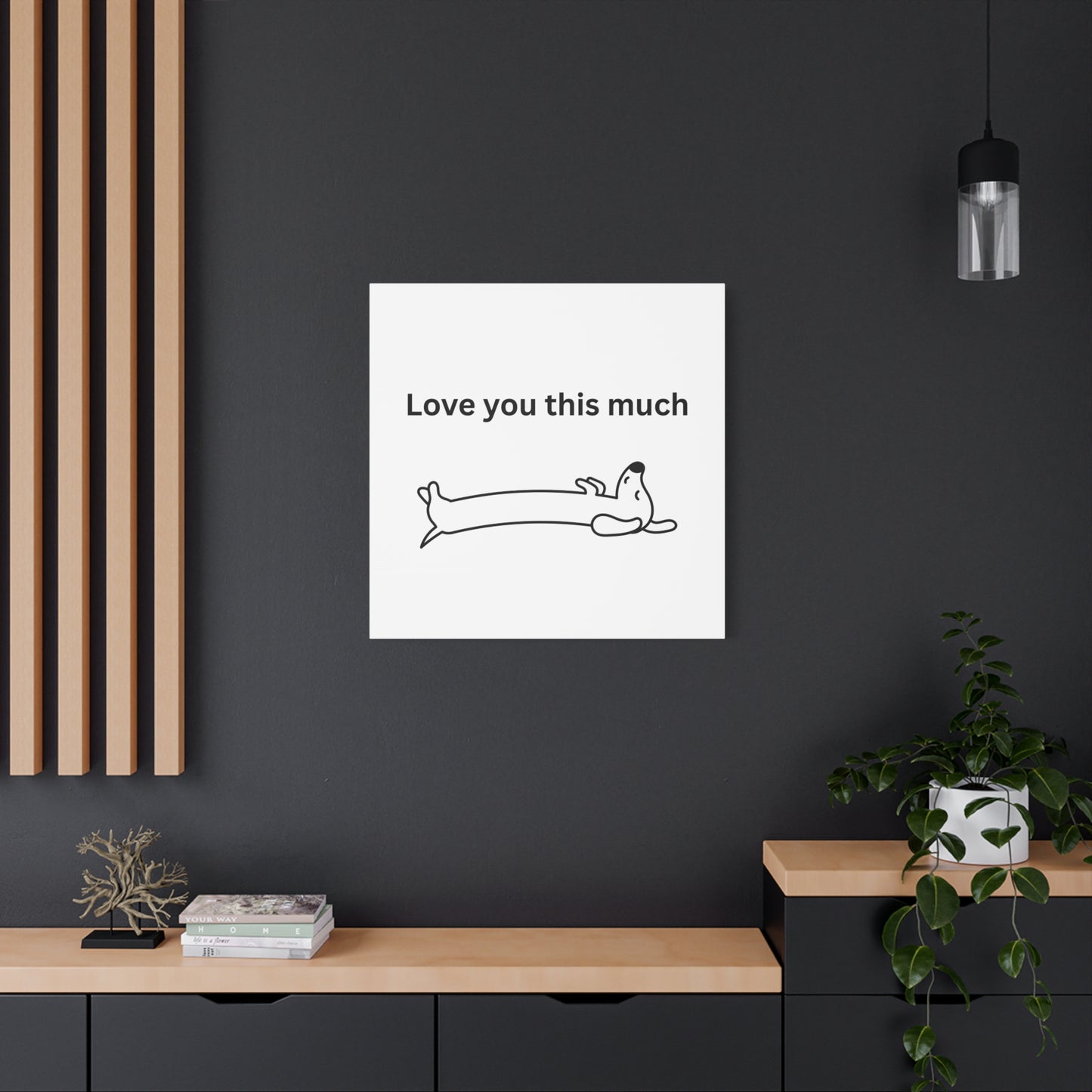 Adorable Dog Canvas Art - 'Love You This Much' Wall Decor, Pet Lover Gift, Home Decor, Cute Animal Art, Whimsical Wall Art