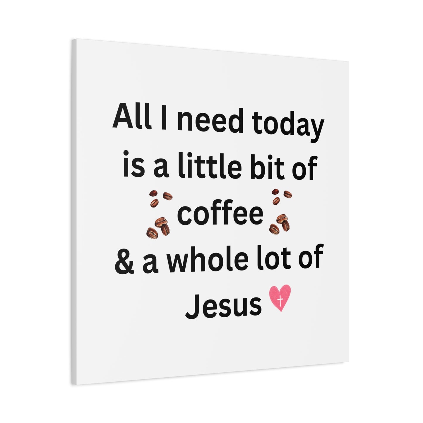 Coffee and Jesus Wall Art Canvas