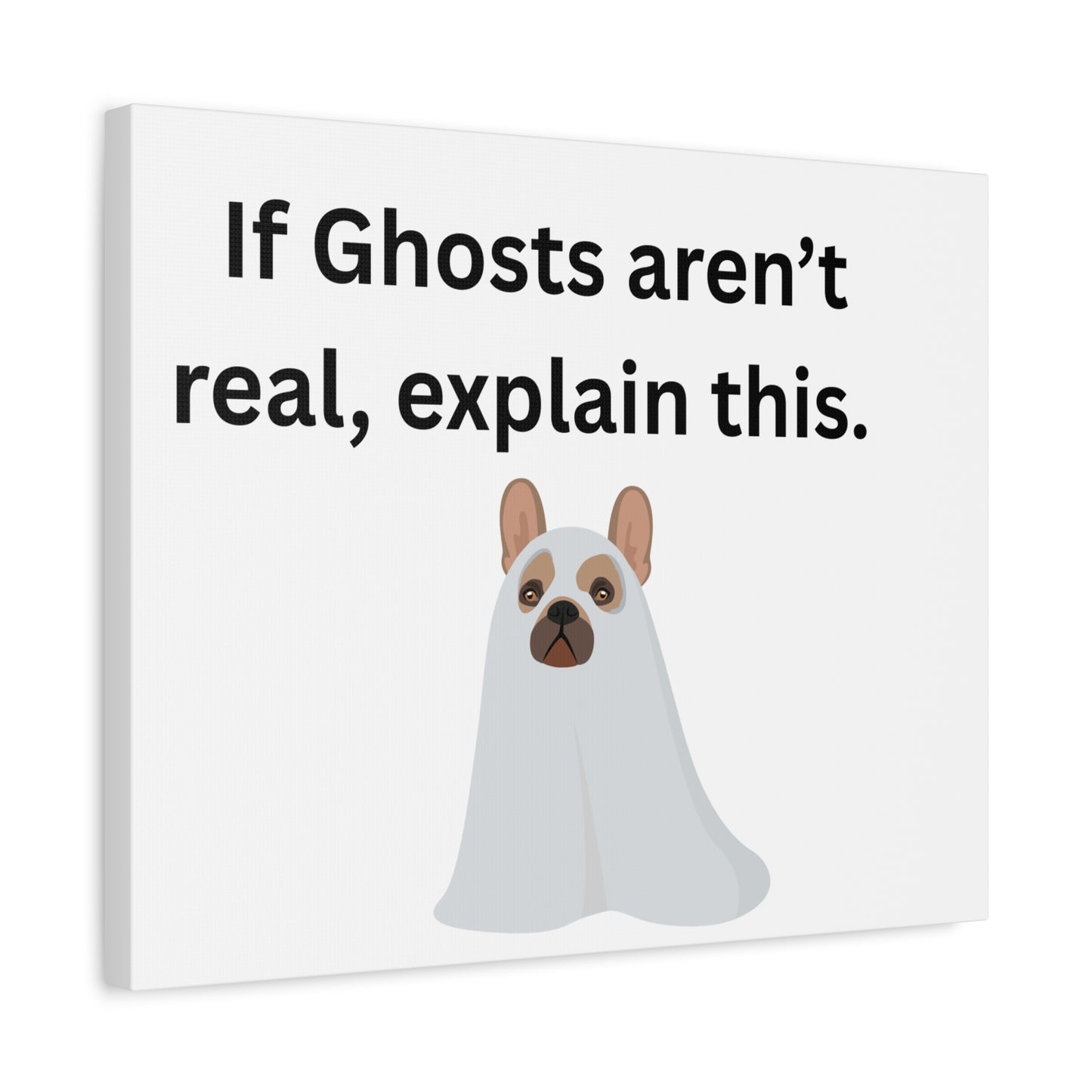 Funny Ghost Dog Canvas Art