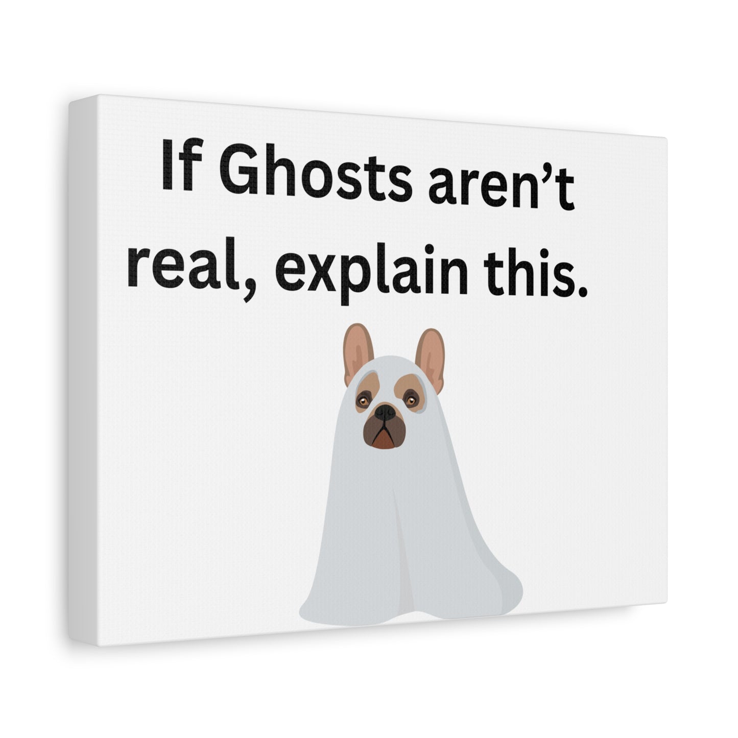Funny Ghost Dog Canvas Art