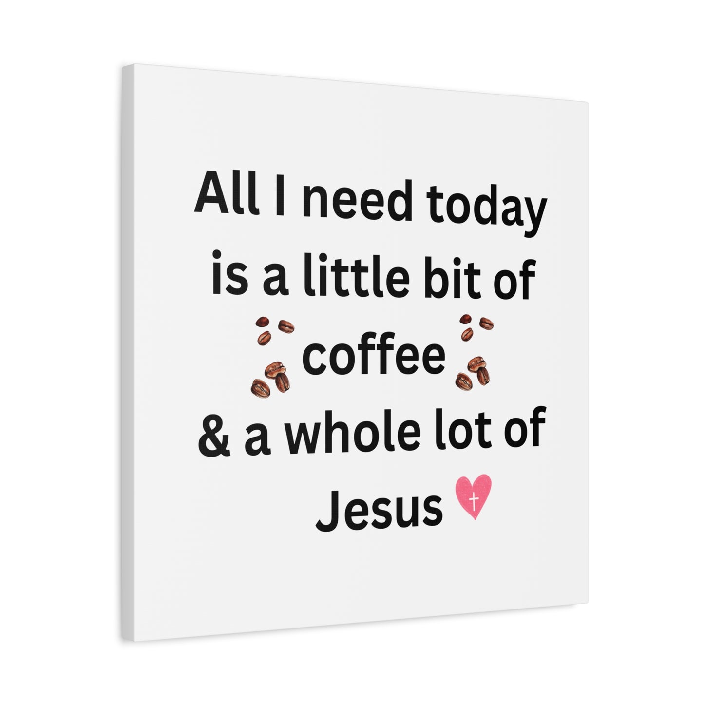 Coffee and Jesus Wall Art Canvas
