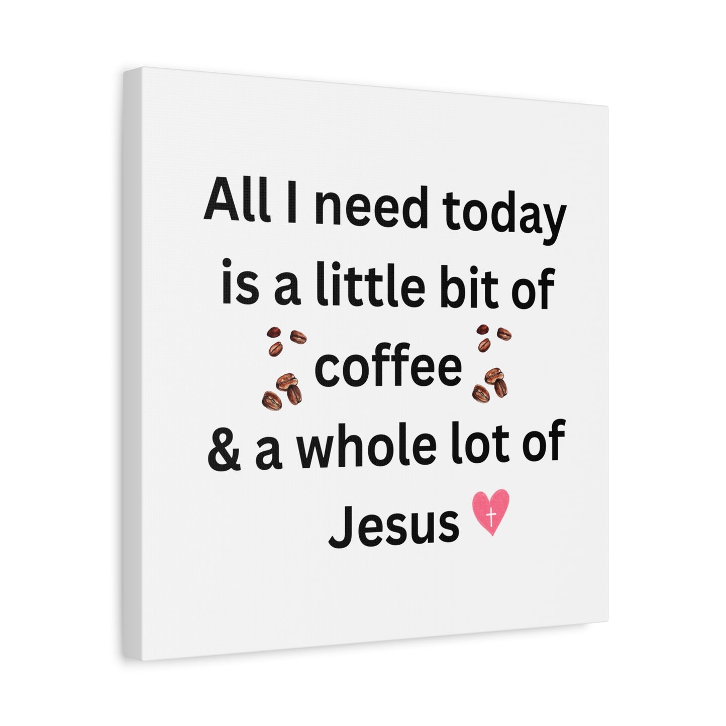 Coffee and Jesus Wall Art Canvas