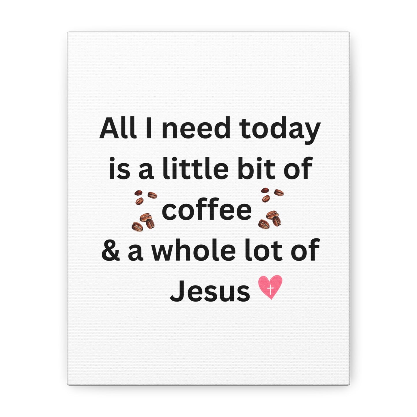 Coffee and Jesus Wall Art Canvas