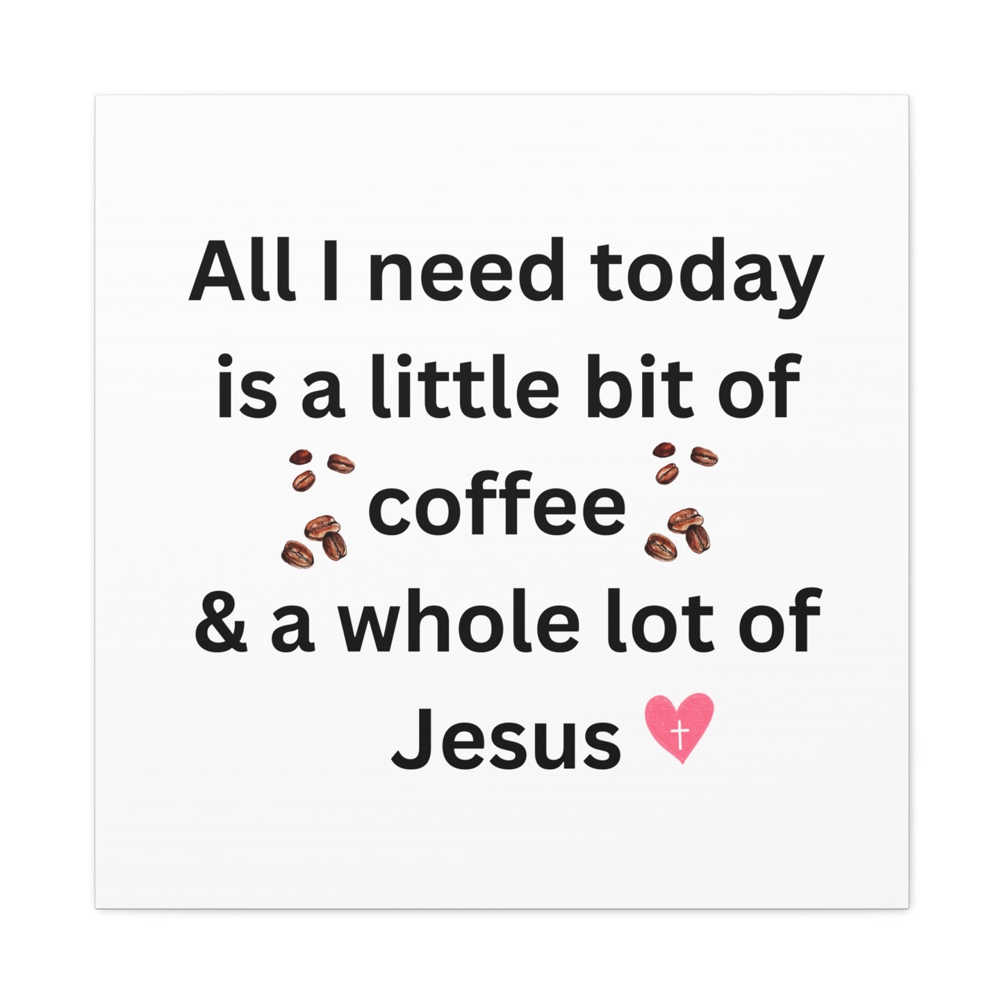 Coffee and Jesus Wall Art Canvas