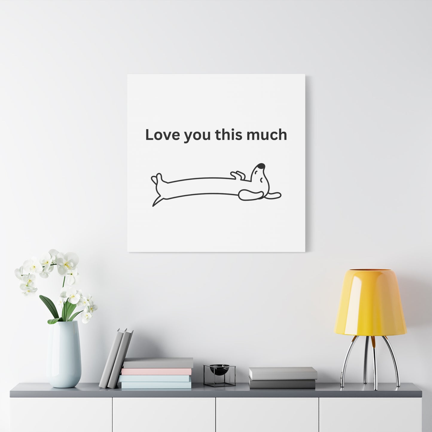 Adorable Dog Canvas Art - 'Love You This Much' Wall Decor, Pet Lover Gift, Home Decor, Cute Animal Art, Whimsical Wall Art