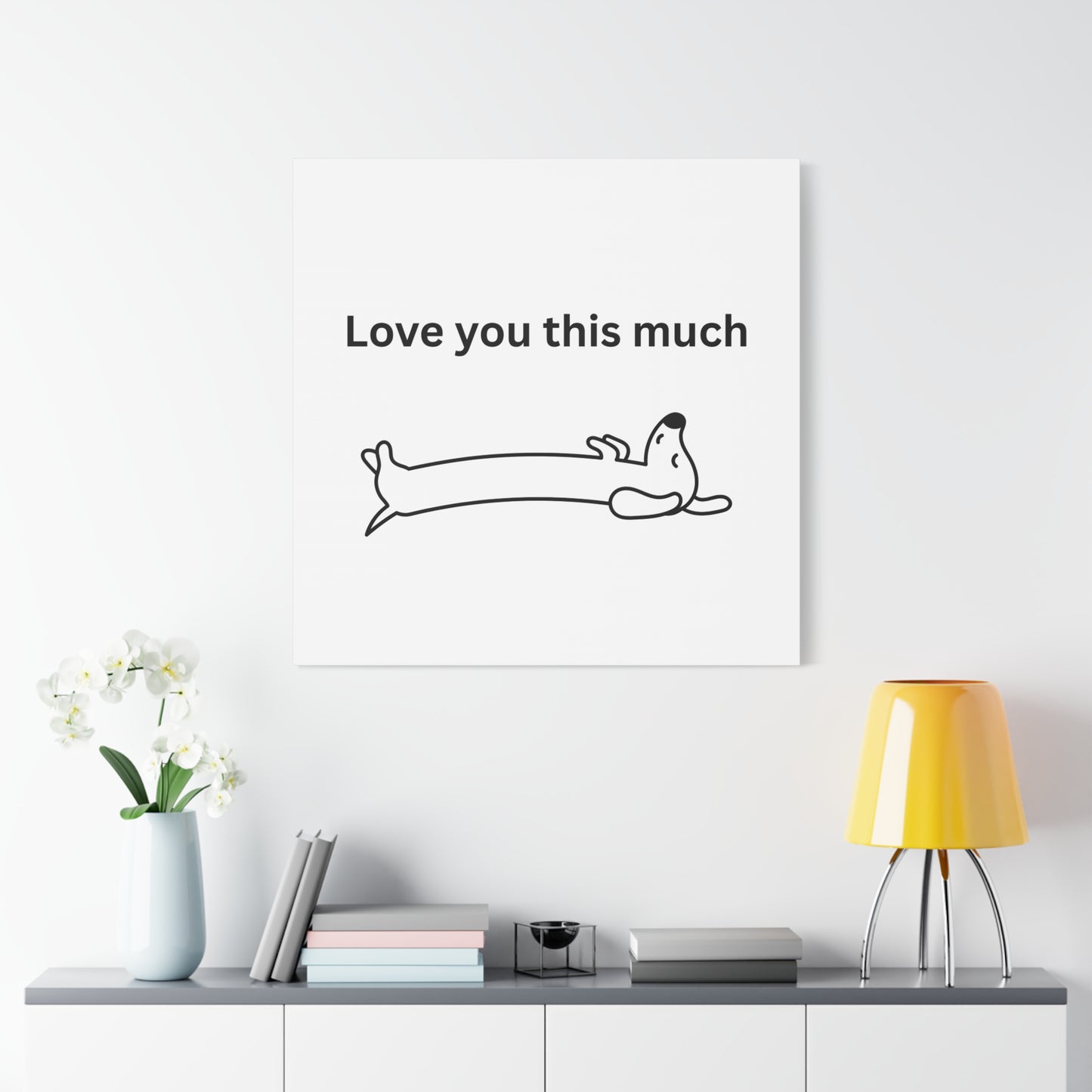 Adorable Dog Canvas Art - 'Love You This Much' Wall Decor, Pet Lover Gift, Home Decor, Cute Animal Art, Whimsical Wall Art