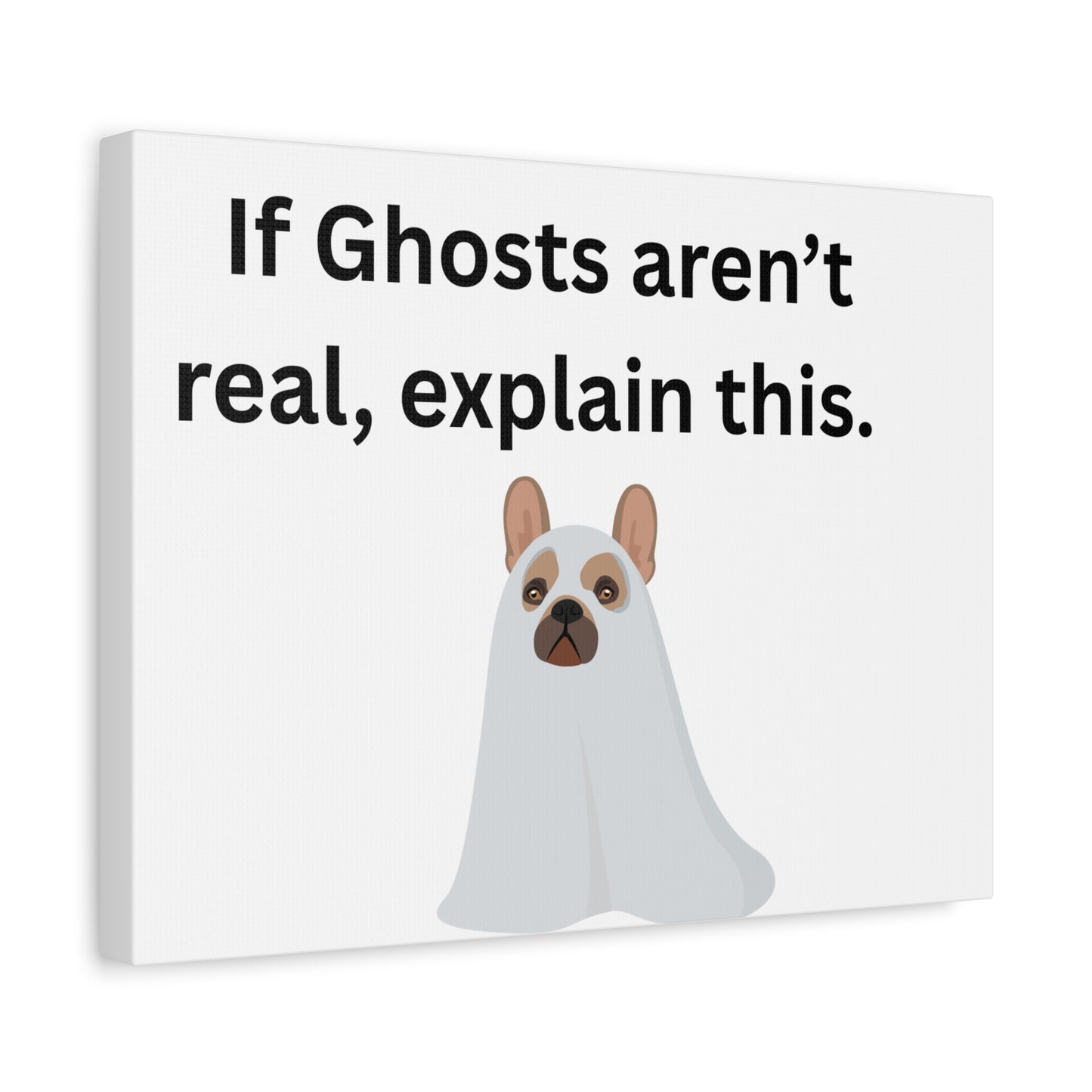 Funny Ghost Dog Canvas Art