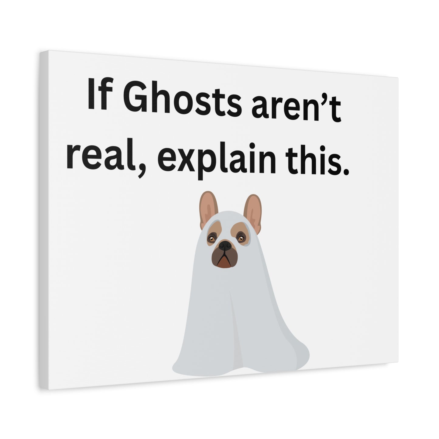 Funny Ghost Dog Canvas Art